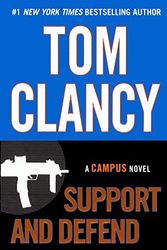 Cover Art for 9780606365680, Tom Clancy: Support and Defend (Campus Novel) by Mark Greaney
