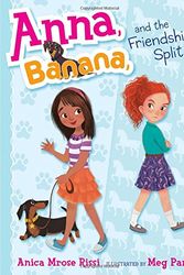 Cover Art for 9781481416054, Anna, Banana, and the Friendship Split by Anica Mrose Rissi