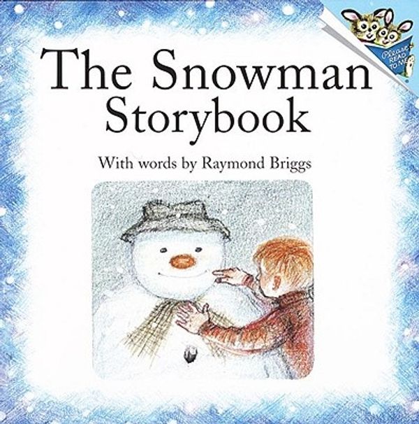 Cover Art for 9780613058957, Snowman Storybook by Raymond Briggs