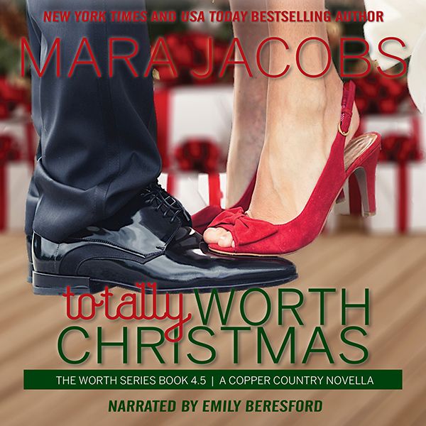 Cover Art for B00IXYPFT6, Totally Worth Christmas: The Worth Series, Book 4.5 (A Copper Country Novella) (Unabridged) by Unknown