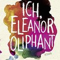 Cover Art for 9783404176793, Ich, Eleanor Oliphant by Gail Honeyman