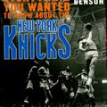 Cover Art for 9781461734789, Everything You Wanted to Know About the New York Knicks by Michael Benson