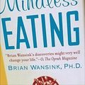 Cover Art for 9780345526885, Mindless Eating by Brian Wansink