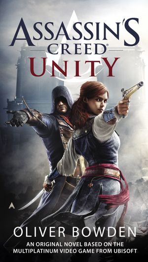 Cover Art for 9780425279731, Unity by Oliver Bowden