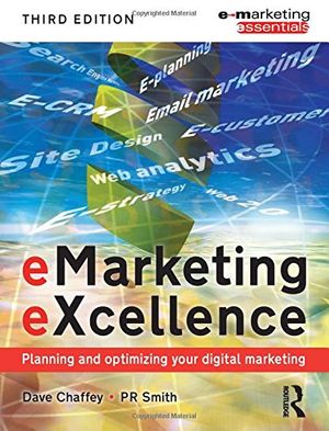 Cover Art for 9780750689458, EMarketing EXcellence by Smith, PR, Chaffey, Dave