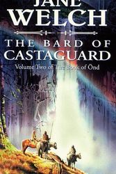 Cover Art for 9780671033910, The Bard of the Castaguard by Jane Welch