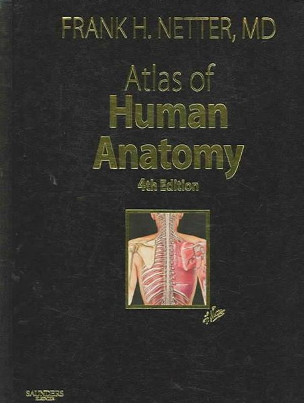 Cover Art for 9781416036999, Atlas of Human Anatomy by Frank H. Netter