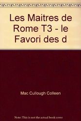 Cover Art for 9782290317204, Les Maitres de Rome T3 - le Favori des d by Mac Cullough Colleen