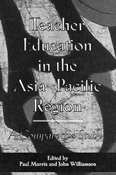 Cover Art for 9780815318569, Teacher Education in the Asia-Pacific Region by John WilliamsonPaul Morris