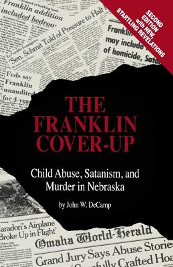 Cover Art for 9780963215802, The Franklin Cover-Up by John W. DeCamp