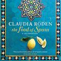 Cover Art for B017JOD4GG, The Food of Spain by Claudia Roden
