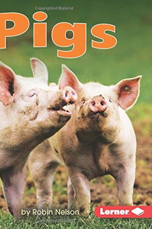 Cover Art for 9780761340591, Pigs by Robin Nelson