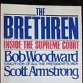 Cover Art for B009W4ZI1Q, The Brethren : Inside the Supreme Court by Bob Woodward, Scott Armstrong