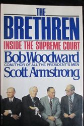 Cover Art for B009W4ZI1Q, The Brethren : Inside the Supreme Court by Bob Woodward, Scott Armstrong