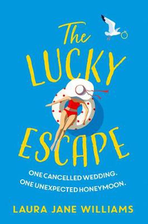 Cover Art for 9780008394110, The Lucky Escape by Laura Jane Williams