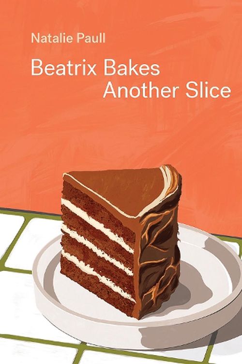 Cover Art for 9781743797761, Beatrix Bakes: Another Slice by Natalie Paull