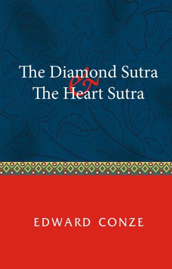 Cover Art for 9789381406571, The Diamond Sutra and the Heart Sutra by Edward Conze