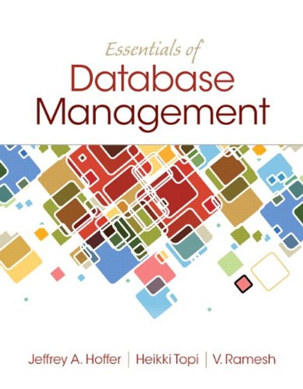 Cover Art for 9780133405682, Essentials of Database Management by Jeffrey A. Hoffer