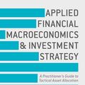 Cover Art for 9781137401809, Applied Financial Macroeconomics and Investment Strategy by T. McGee