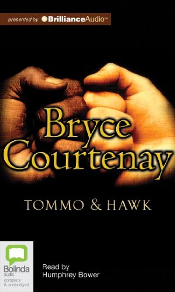 Cover Art for 9781743109366, Tommo & Hawk by Bryce Courtenay