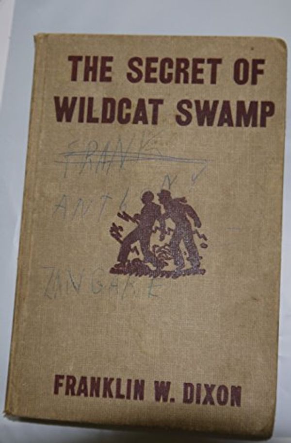 Cover Art for B0007EQC8S, The Secret of Wildcat Swamp by Franklin W. Dixon