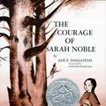 Cover Art for 9780684188300, The Courage of Sarah Noble by Alice Dalgliesh