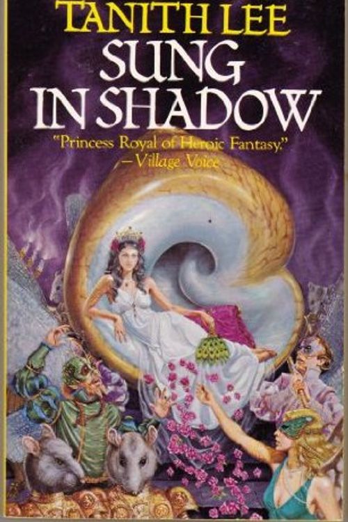 Cover Art for 9780879978242, Sung in Shadow by Tanith Lee