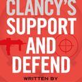 Cover Art for 9780718180447, Tom Clancy's Support and Defend by Greaney Mark