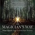 Cover Art for 9781577316879, The Magician's Way by William Whitecloud