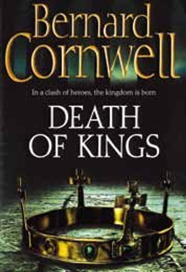 Cover Art for 9781445874548, Death of Kings by Bernard Cornwell