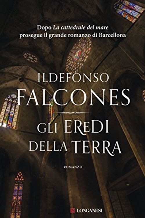 Cover Art for 9788830448353, Gli eredi della terra by Ildefonso Falcones