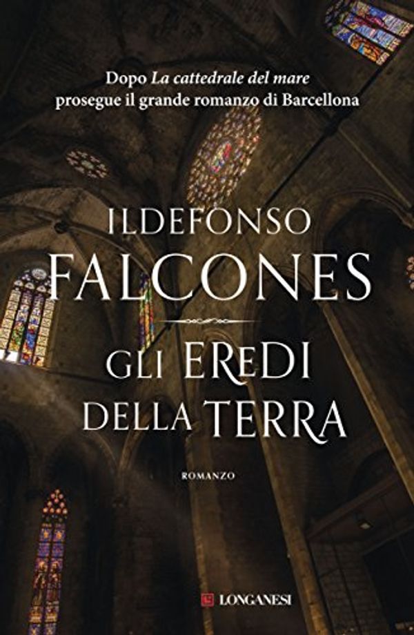 Cover Art for 9788830448353, Gli eredi della terra by Ildefonso Falcones