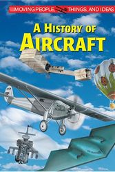 Cover Art for 9781410306593, A History of Aircraft by Cristiana Leoni