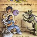 Cover Art for 9780385729987, Akiko in the Castle of Alia Rellapor by Mark Crilley