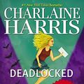 Cover Art for 9780425269633, Deadlocked by Charlaine Harris