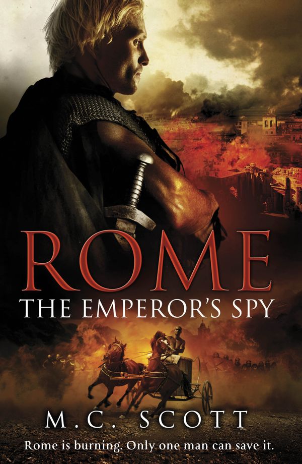 Cover Art for 9780593055724, Rome: The Emperor's Spy: Rome 1 by M C Scott