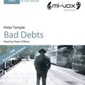 Cover Art for 9781906128647, Bad Debts by Peter Temple
