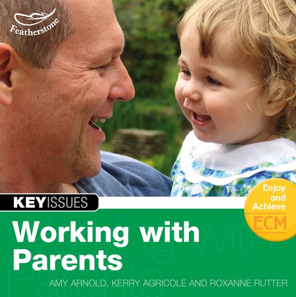 Cover Art for 9781408140512, Working with parents by Amy Arnold