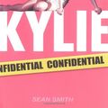 Cover Art for 9780684020938, Kylie Confidential by Sean Smith