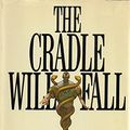 Cover Art for 9780671252687, Cradle Will Fall by Mary Higgins Clark