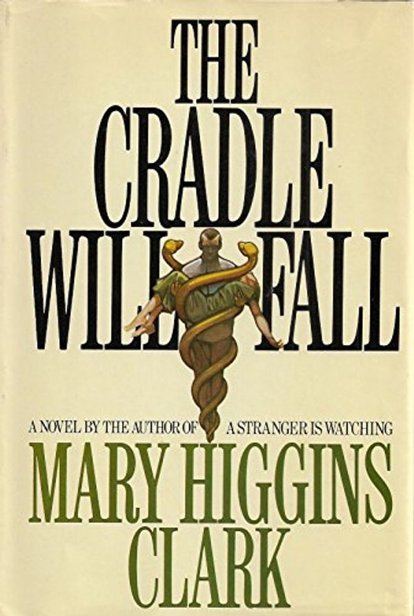 Cover Art for 9780671252687, Cradle Will Fall by Mary Higgins Clark