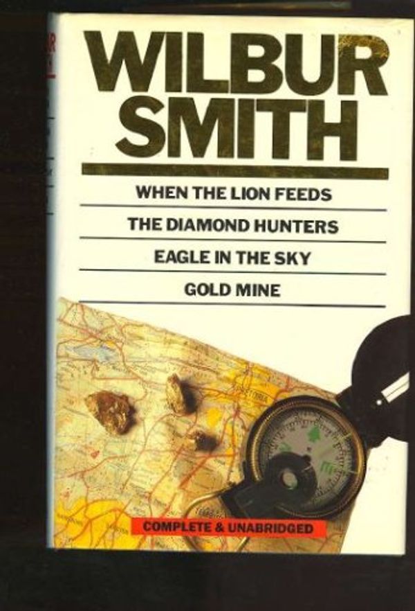 Cover Art for 9781567231335, When the Lion Feeds by Wilbur A. Smith