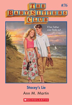Cover Art for 9780545768443, The Baby-Sitters Club #76: Stacey's Lie by Ann M. Martin