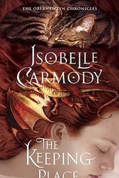 Cover Art for 9780375857706, The Keeping Place by Isobelle Carmody