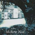 Cover Art for 9780330474856, Mourn Not Your Dead by Deborah Crombie