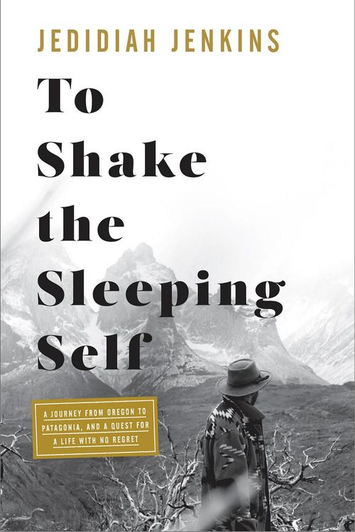 Cover Art for 9781524761387, To Shake the Sleeping Self by Jedidiah Jenkins