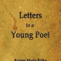 Cover Art for 9781603864800, Letters to a Young Poet by Rainer Maria Rilke