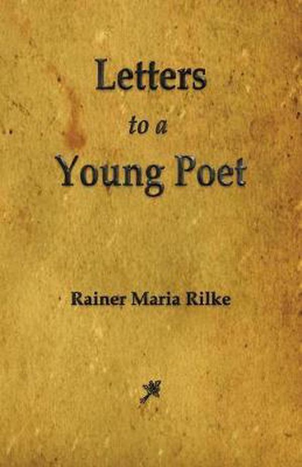 Cover Art for 9781603864800, Letters to a Young Poet by Rainer Maria Rilke