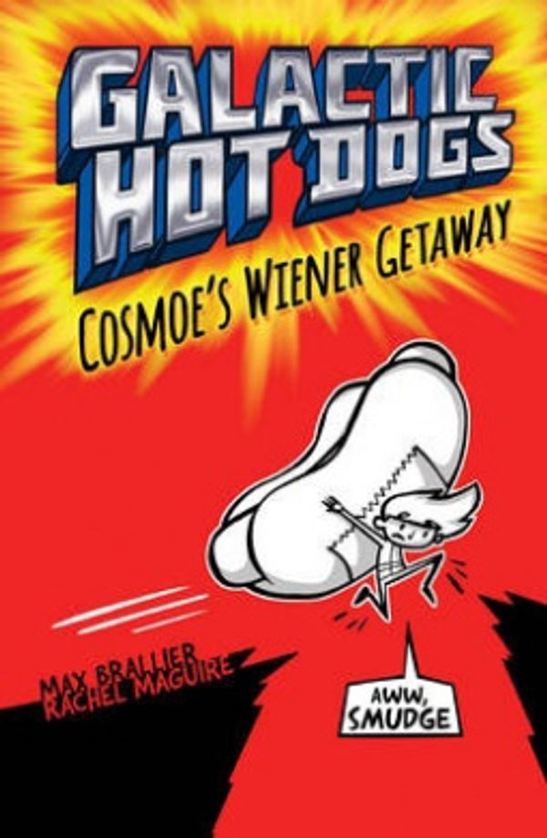 Cover Art for 9781471123122, Galactic Hotdogs 1 W T Pa by Max Brallier