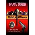 Cover Art for 9781595070265, Unholy Alliance by Dana Reed